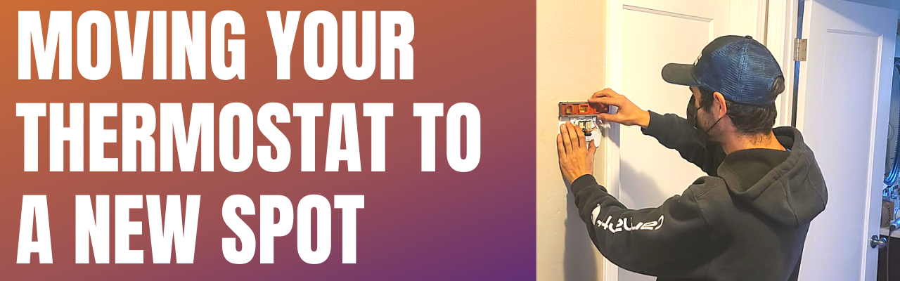 Relocating Your Thermostat