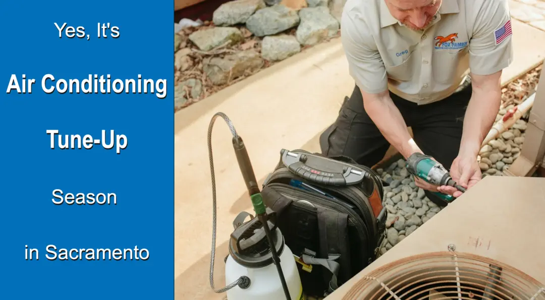 It's Air Conditioning Tune-Up Season in Sacramento