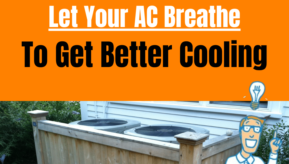 give your air conditioner room to breath