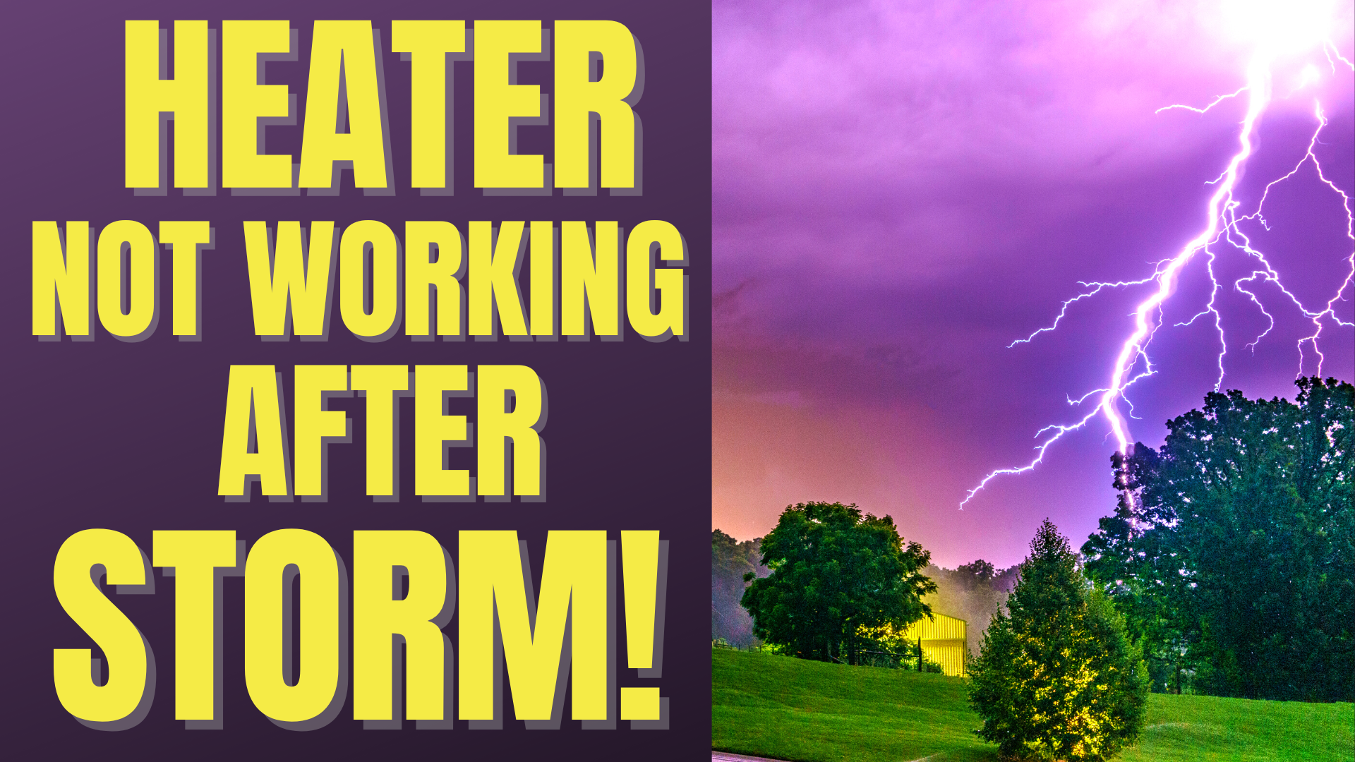 Heater Stops Working after a Storm