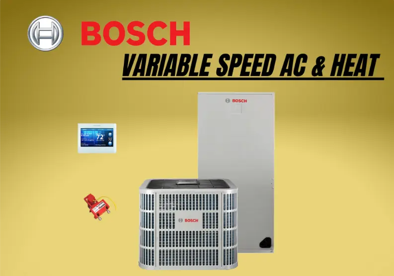 Bosch Variable Speed AC & Heat